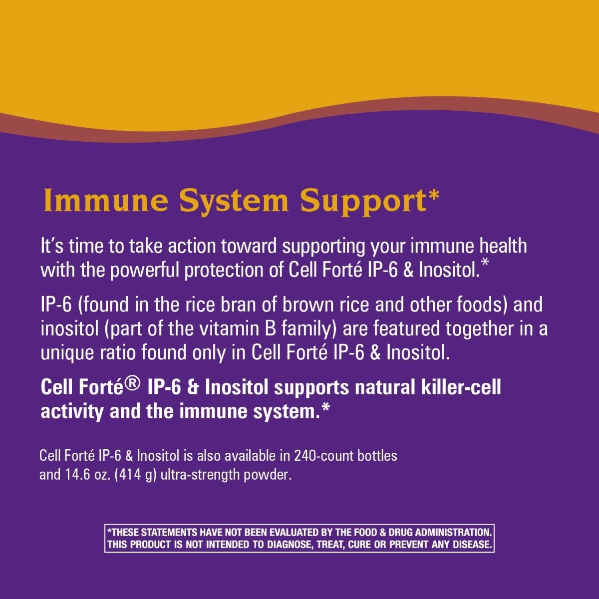 Nature's Way Cell Fort? IP-6 & Inositol supports natural killer-cell activity*, 120 Vcaps