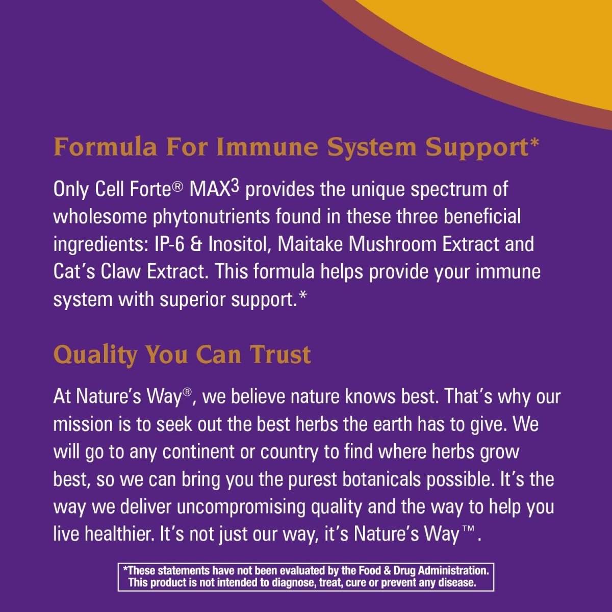 Nature's Way Cell Fort? MAX3 IP-6 & Inositol with Maitake & Cat's Claw, Immune Support and Natural Killer-Cell Activity*,120 Capsules