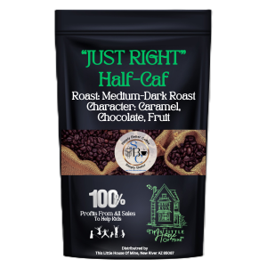 Just Right / Medium-Dark Roast Coffee Half-Calf